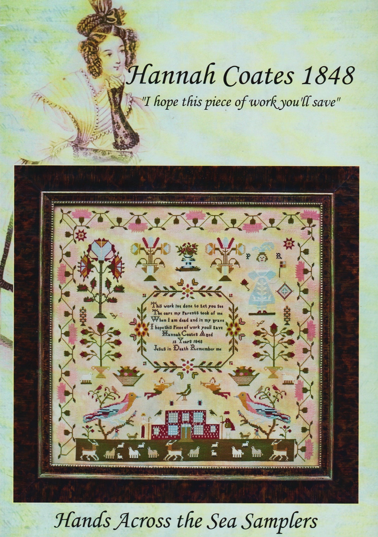 Hands Across The Sea Sampler Hannah Coates 1848 cross stitch pattern