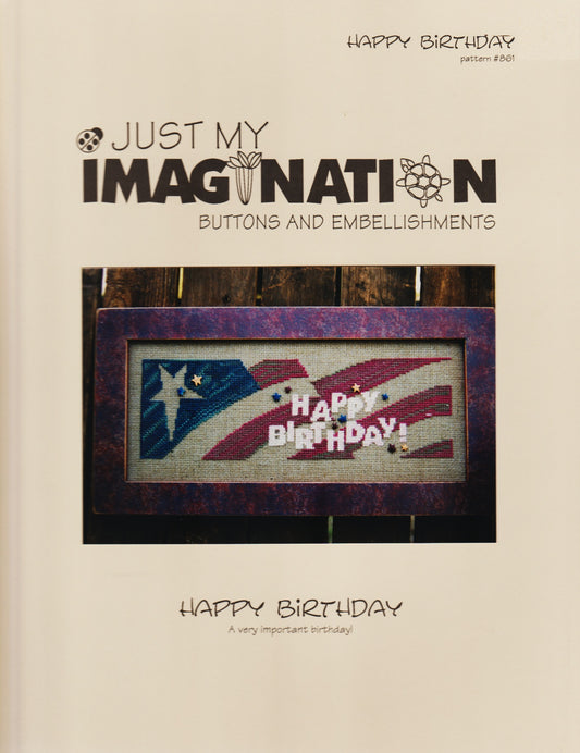 Just My Imagination Happy Birthday 861 cross stitch pattern
