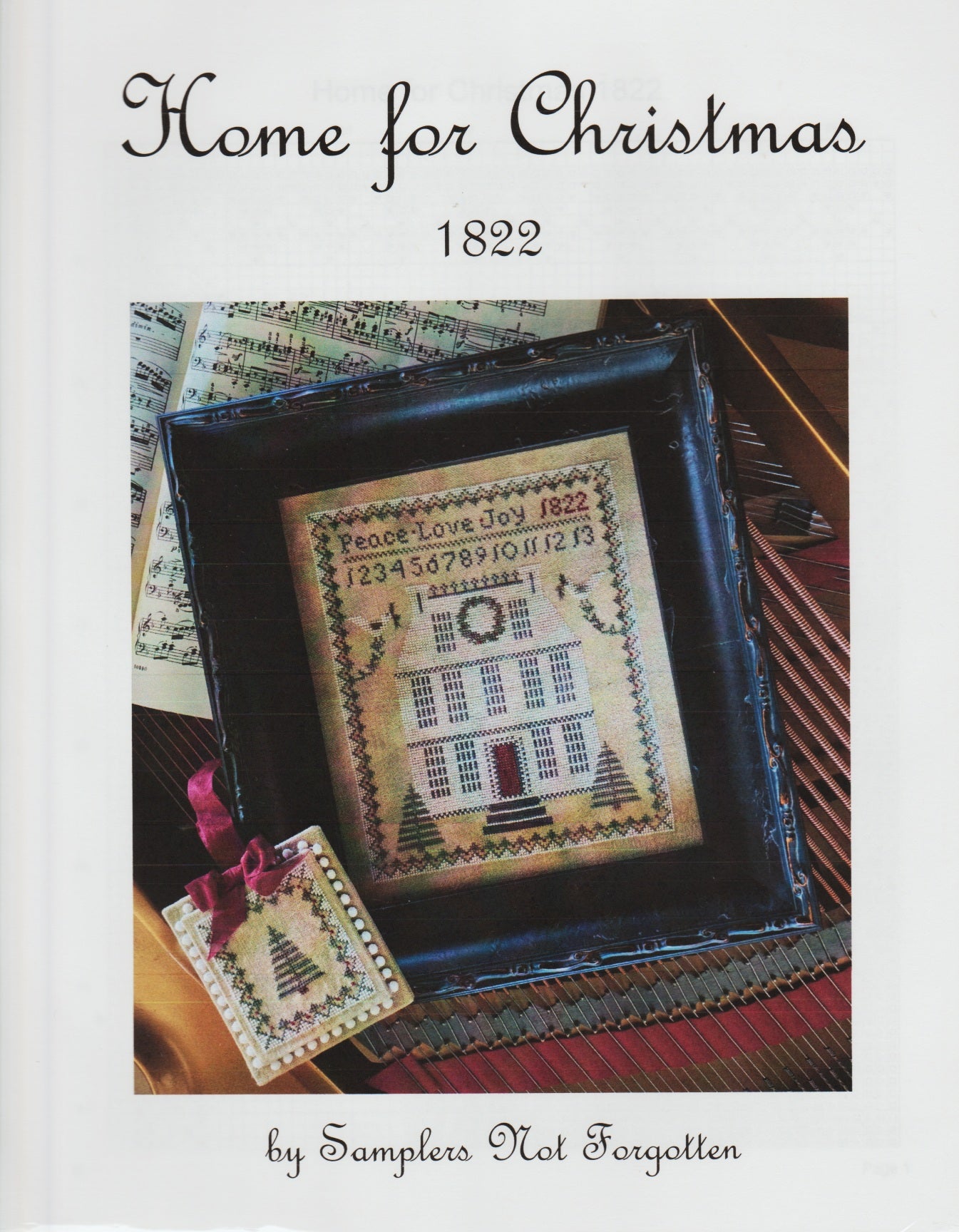 Samplers Not Forgotten Home For Christmas 1822 cross stitch pattern