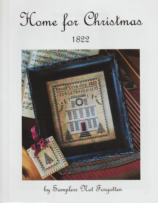 Samplers Not Forgotten Home For Christmas 1822 cross stitch pattern
