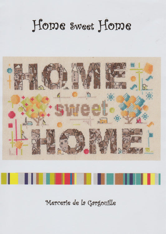 Mercerie de la Gargouille Home Sweet Home cross stitch pattern