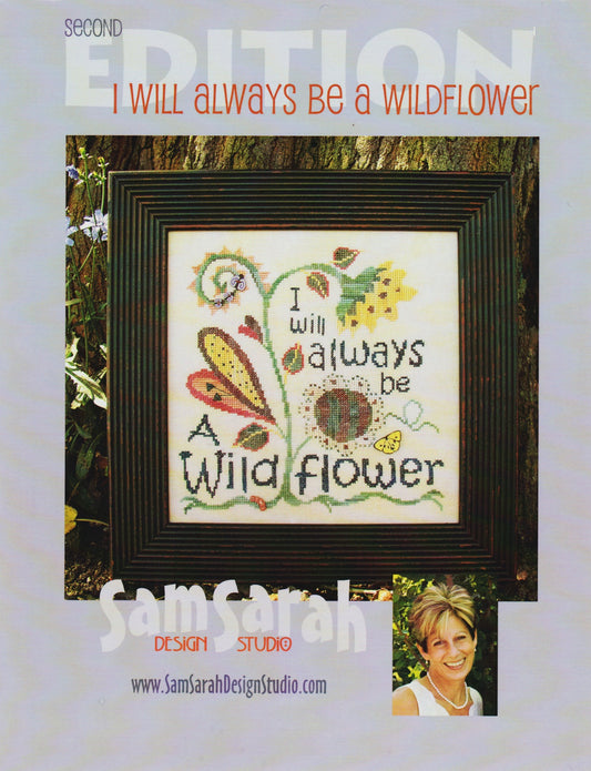 Sam Sarah I Will Always Be A Wildflower 8936 cross stitch pattern
