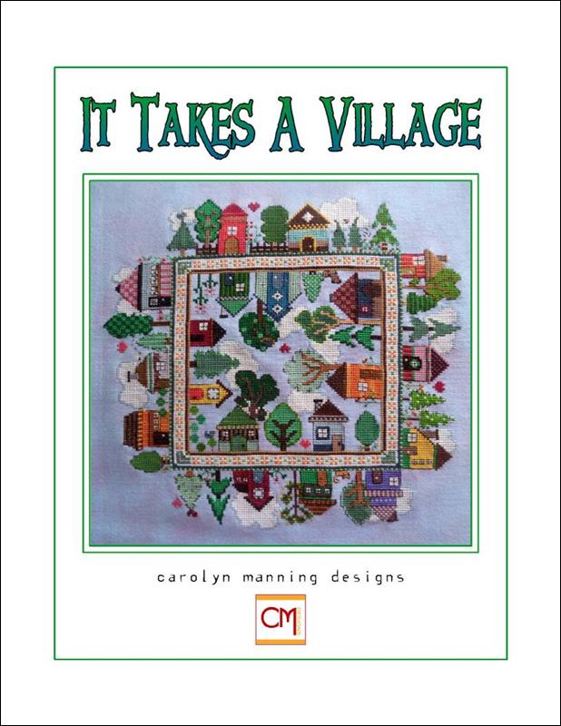 Carolyn Manning It Takes A Village cross stitch pattern