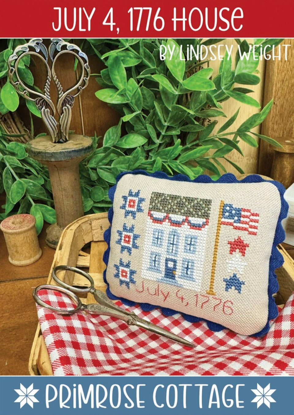 Primrose Cottage July 4, 1776 House patriotic cross stitch pattern