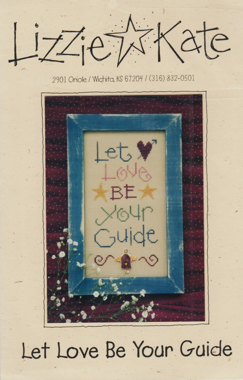 Lizzie Kate Let Love Be Your Guide LK025 cross stitch pattern