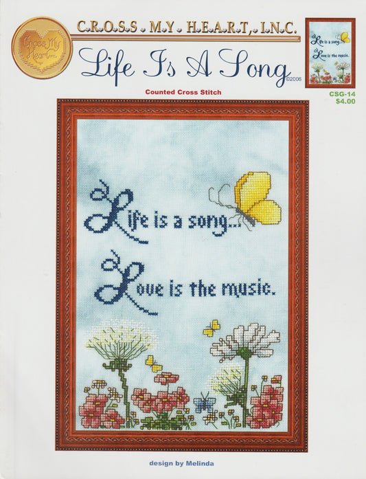 Cross My Heart Life Is A Song CSG-14 cross stitch pattern