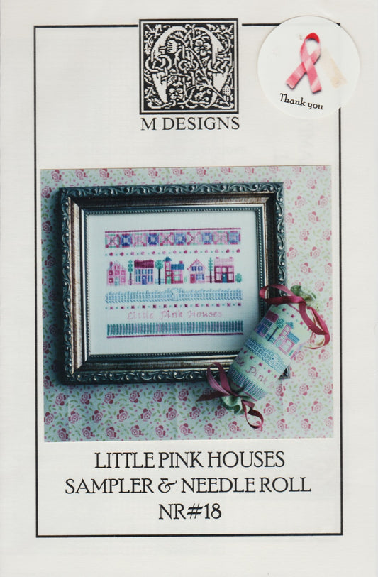 M Designs Little Pink Houses Sampler & Needle Roll cross stitch pattern