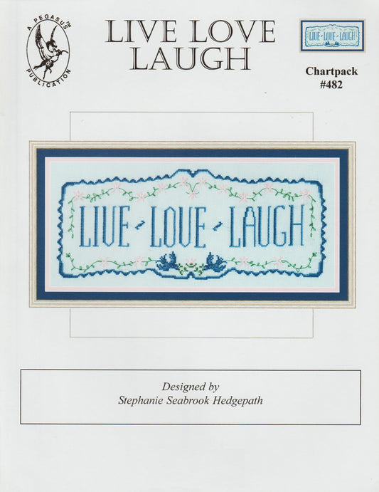Pegasus Live Love Laugh 482 cross stitch pattern