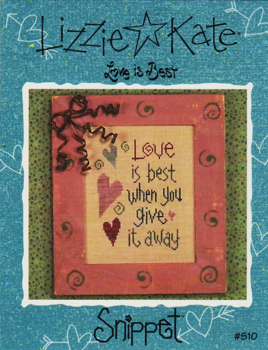 Lizzie Kate Love Is Best S10 cross stitch pattern