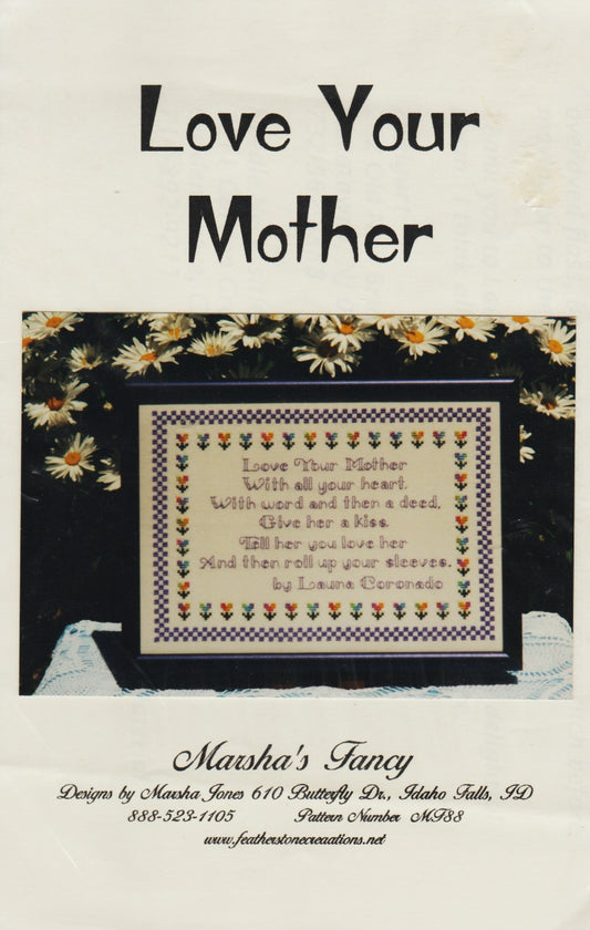 Marsha's Fancy Love Your Mother cross stitch pattern