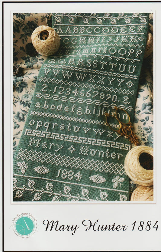 The Elegant Thread Mary Hunter 1884 cross stitch pattern