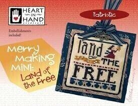Heart In Hand Merry Making Mini Land Of The Free patriotic cross stitch pattern