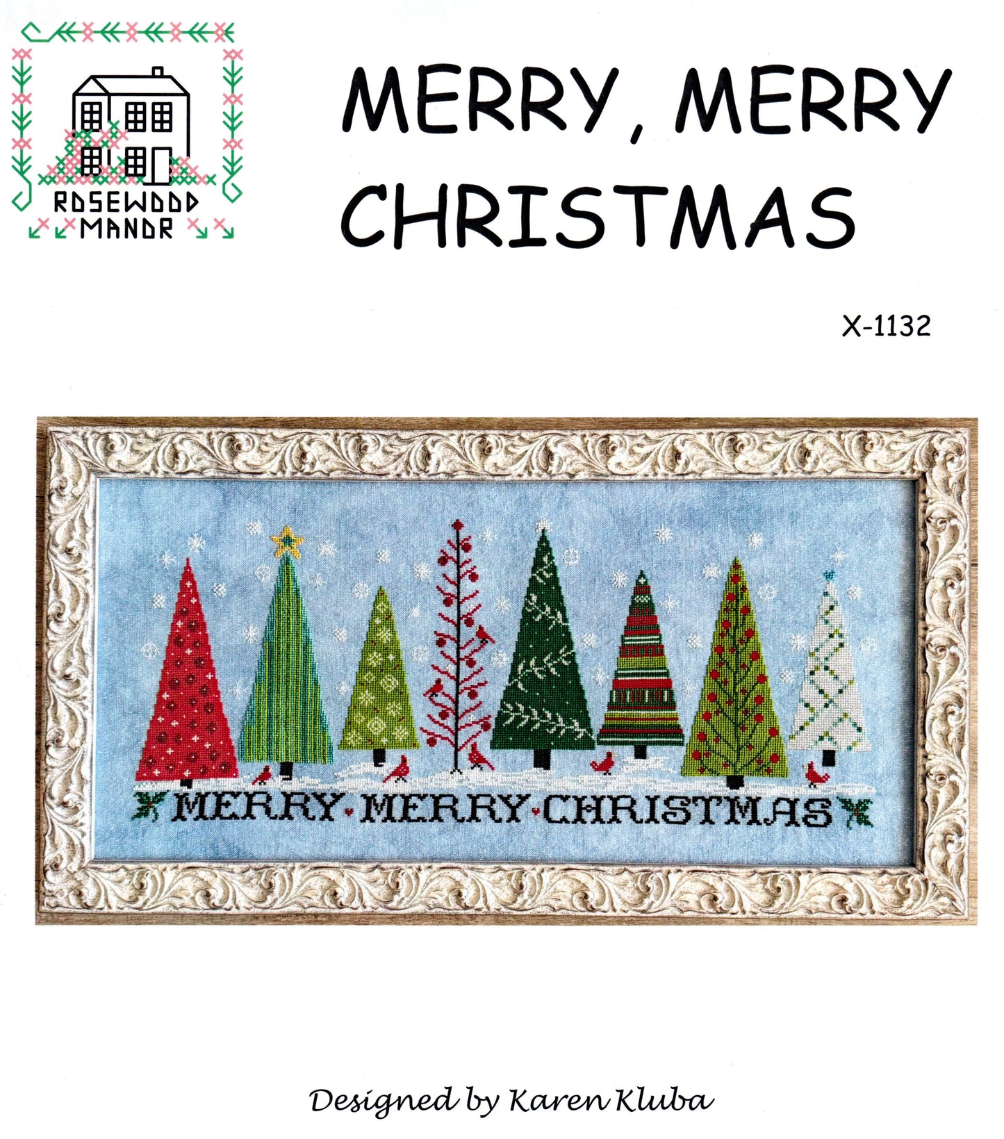 Rosewood Manor Merry, Merry Christmas X-1132 cross stitch pattern