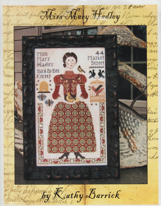 Kathy Barrick Miss Mary Hadley cross stitch pattern
