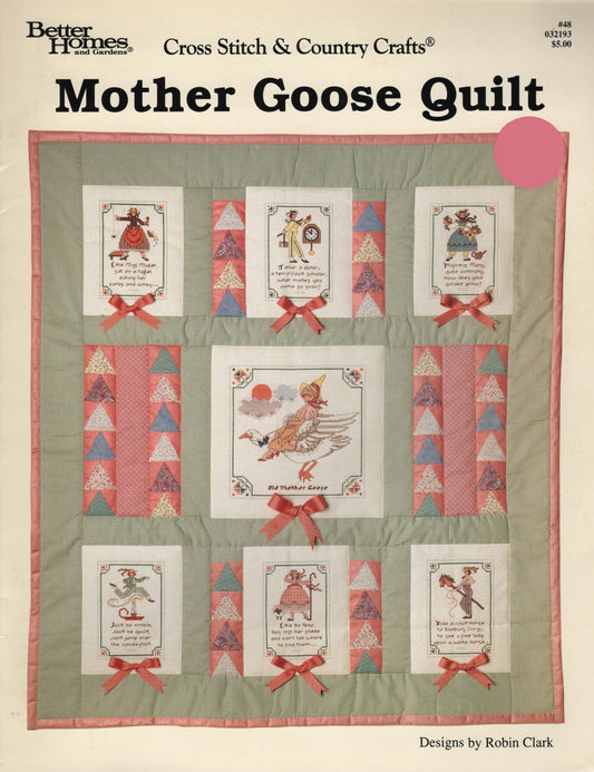 Cross Stitch Country Crafts Craftways Better Homes Mother Goose Quilt 48 cross stitch pattern