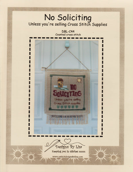 Designs By Lisa No Soliciting cross stitch pattern