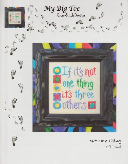 My Big Toe Not One Thing BT-118 cross stitch pattern