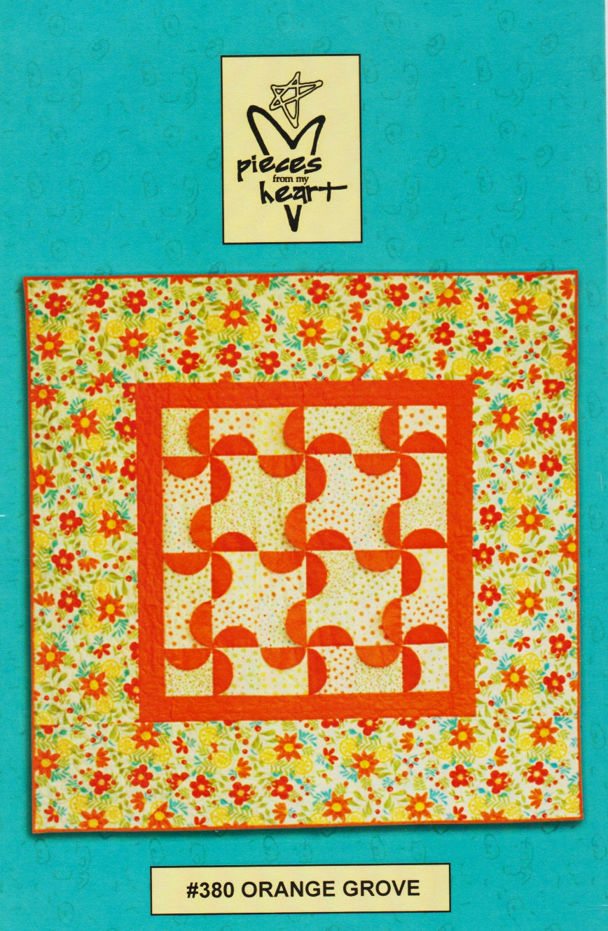 Pieces From The Heart Orange Grove Quilt pattern