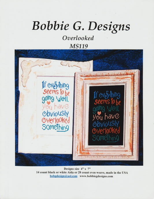 Bobbie G. Overlooked MS119 cross stitch pattern