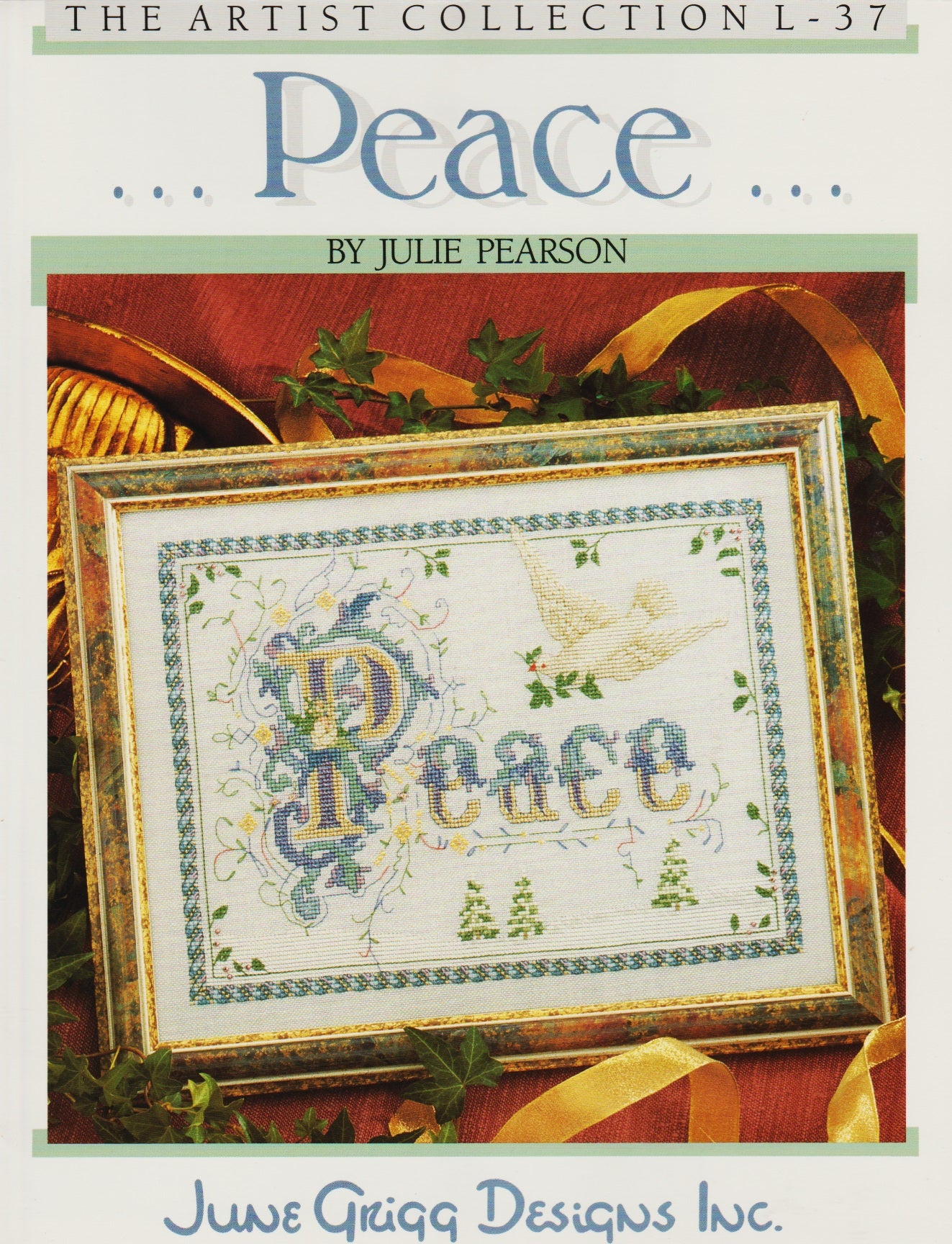 June Griggs Peace L-37 cross stitch pattern