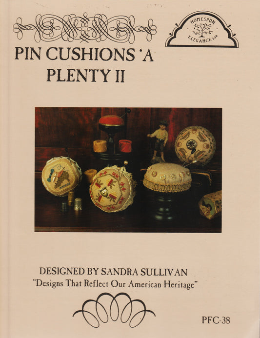 Homespun Elegance Pincushions 'A Plenty II PFC-38 cross stitch pattern