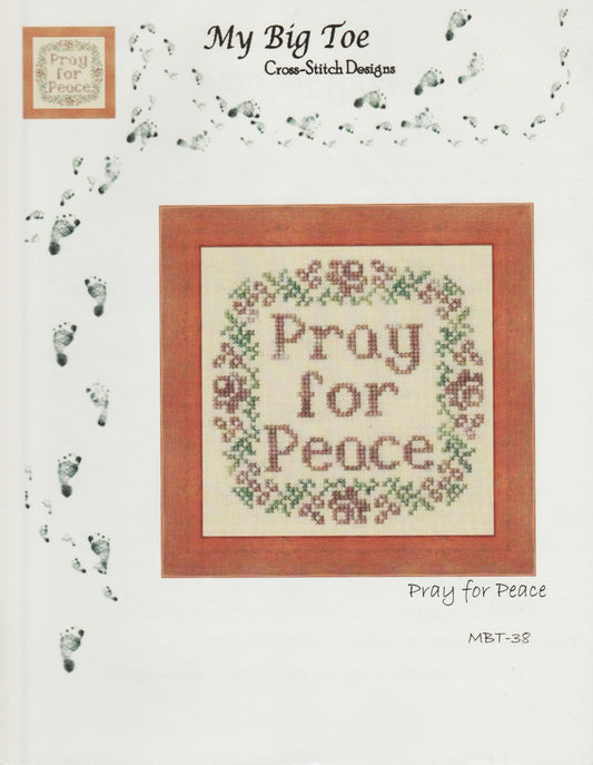My Big Toe Pray For Peace MBT-38 cross stitch pattern