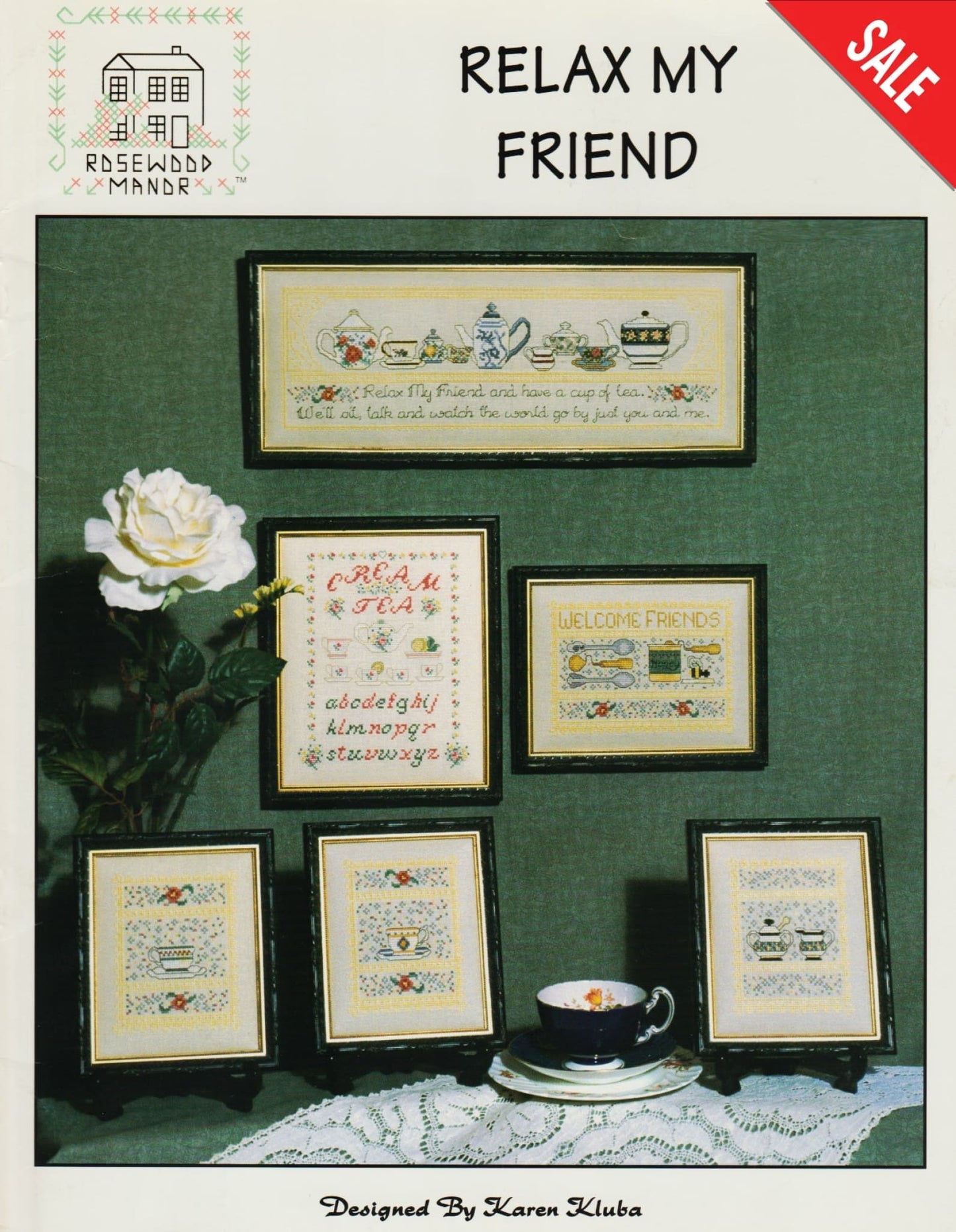 Rosewood Manor Relax My Friend cross stitch pattern