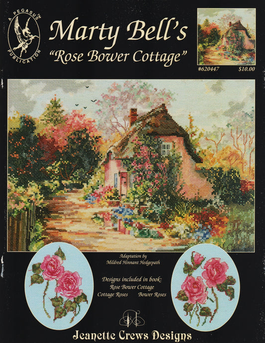Pegasus Marty Bell Rose Bower Cottage 620447 cross stitch pattern