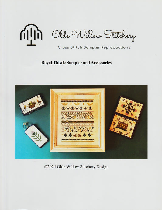 Olde Willow Stitchery Royal Thistle Sampler and Accessories cross stitch pattern