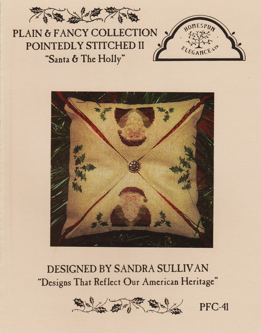 Homespun Elegance Santa & The Holly PFC-41 cross stitch pattern