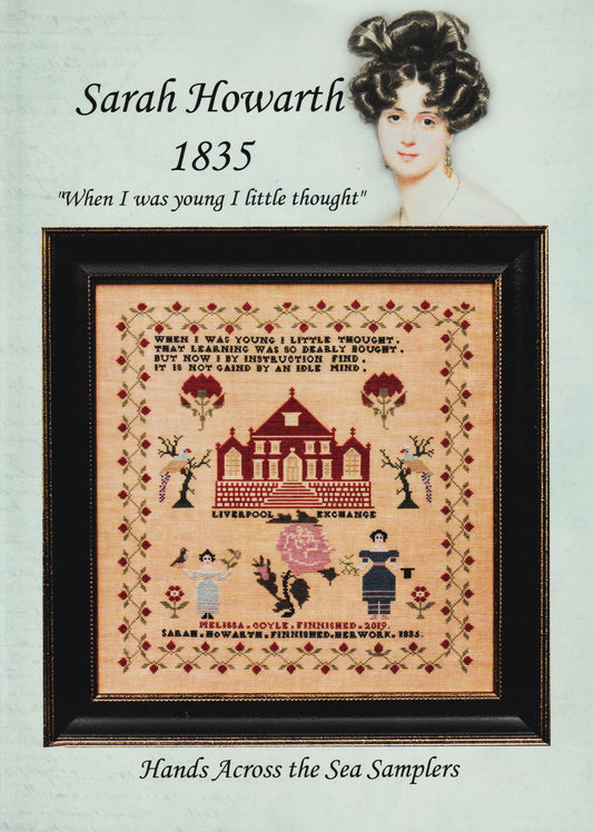 Hands Across The Sea Samplers Sarah Howarth 1835 cross stitch pattern