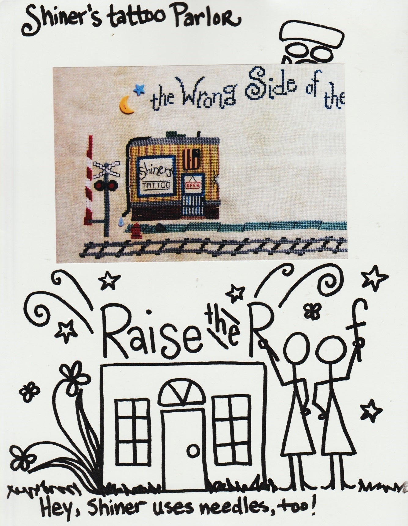 Raise The Roof Shiner's Tattoo Parlor Wrong side of the tracks 2 cross stitch pattern