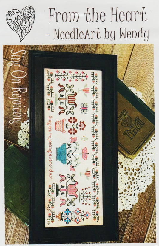 From The Heart Sing Our Rejoicing cross stitch pattern