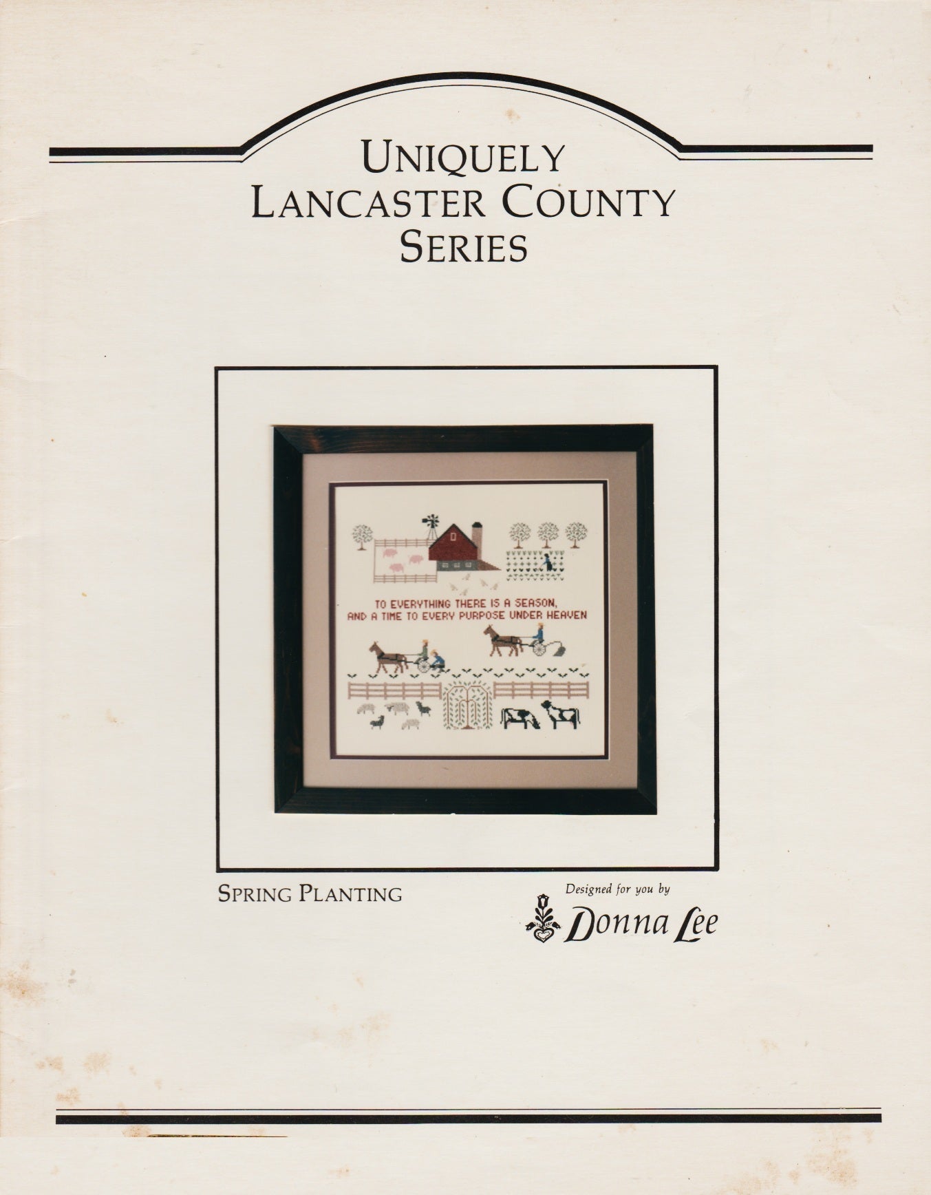 Donna Lee Uniquely Lancaster County Spring Planting Amish cross stitch pattern
