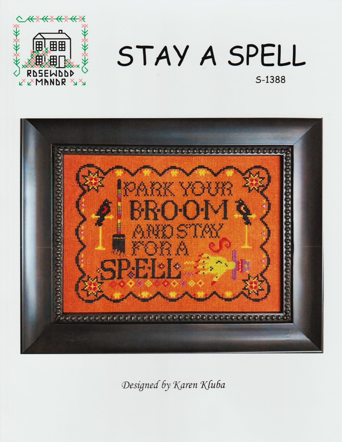 Rosewood Manor Stay A Spell Halloween S-1388 cross stitch pattern