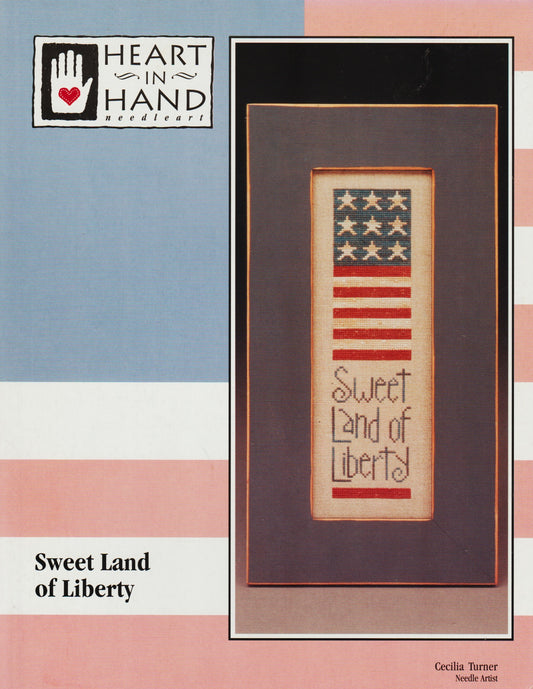 Heart In Hand Sweet Land of Liberty cross stitch pattern