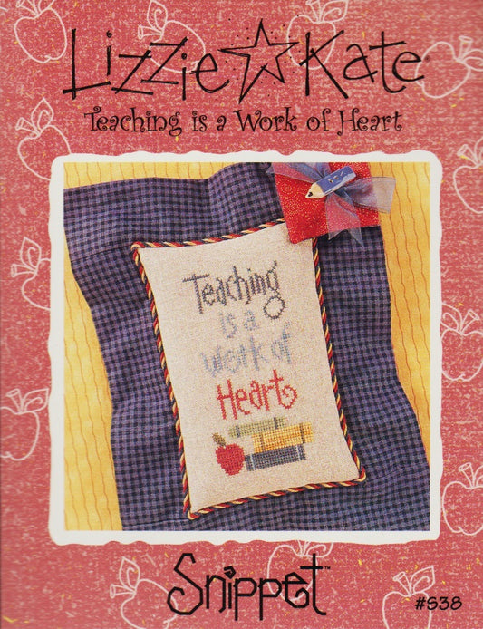 Lizzie Kate Teaching Is a Work of Heart S38 cross stitch pattern