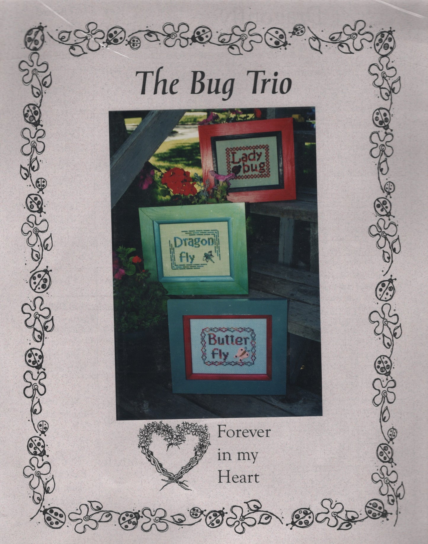 Forever In My Heart The Bug Trio cross stitch pattern