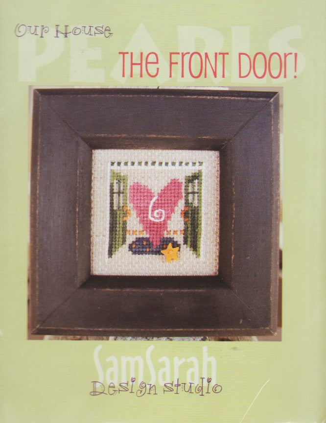 Sam Sarah Our House -  The Front Door P037 cross stitch pattern
