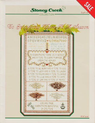Stoney Creek To Everything There Is A Season LFT90 religious sampler cross stitch pattern