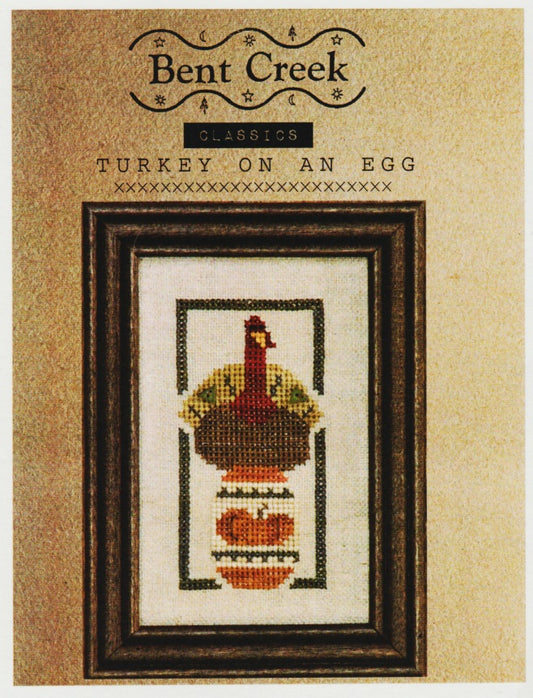 Bent Creek Turkey on an Egg Thanksgiving cross stitch pattern