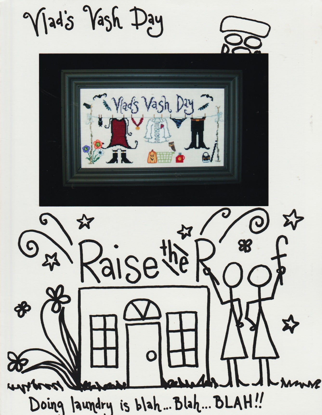 Raise The Roof Vlad's Vash Day cross stitch pattern