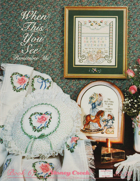 Stoney Creek When This You See BK67 cross stitch pattern