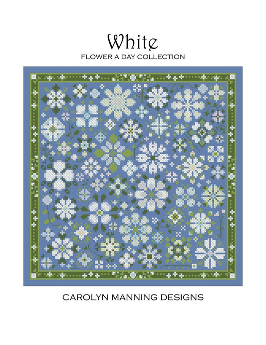 Carolyn Manning Designs White - Flower a Day cross stitch pattern