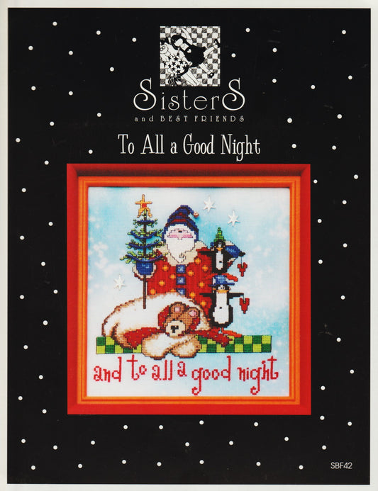 Sisters & Best Friends To All A Good Night christmas cross stitch pattern