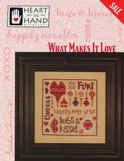 Heart In Hand What Makes It Love cross stitch pattern