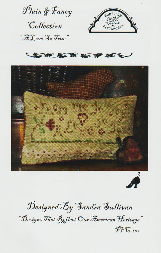 homespun Elegance A Love So True PFC-110 cross stitch pillow pttern