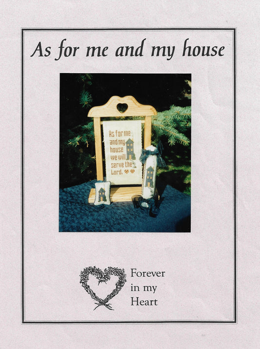 Forever In My Heart As For Me and My House FS-05 religious cross stitch pattern