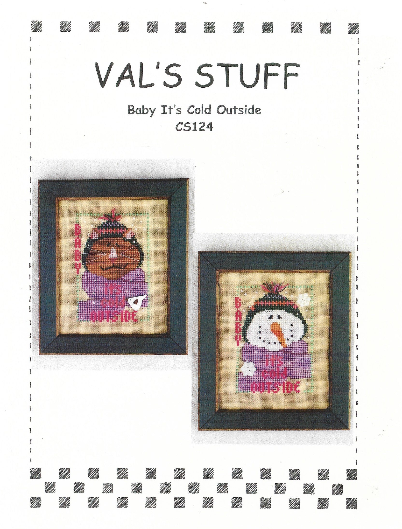 Val's Baby It's Cold Outside cross stitch pattern