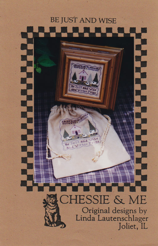 Chessie & Me Be Just and Wise cross stitch sampler pattern